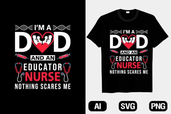 A Dad and Educator Nurse Design: A Practical Review