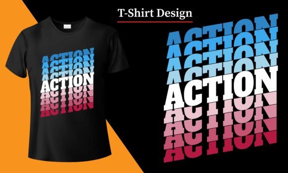 Action: A Bold Typography T-Shirt Design for Modern Blog Graphics