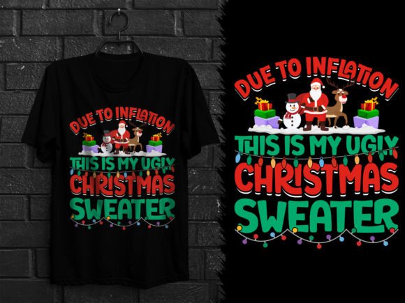 Review: Due to Inflation Ugly T-Shirt Graphics
