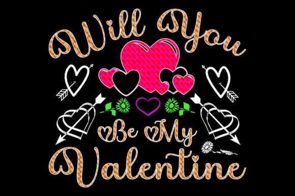 Will You Be My Valentine Sublimation SVG for T-Shirt Designs